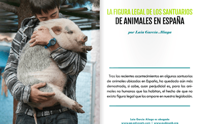 La figura legal de los Santuarios de Animales en España